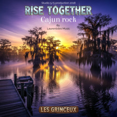 Rise Together, interprété par le groupe de rock cajun Les Grincheux 2018