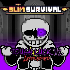 Undertale: Slim Survival - Tough Luck V2 (Applefied)