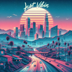Just Vibin'