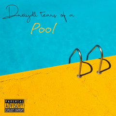 Tears of a pool