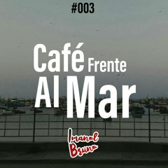 Café Frente Al Mar (Traveling #003 Pop & Rock Pop). Imanol Bruno