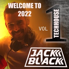 Dj Jack Black - welcome to 2022nd vol 1