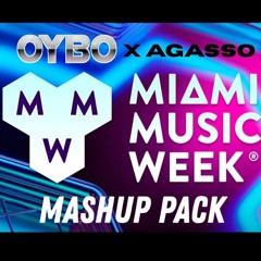 OYBO and Agasso Miami Music Week Mashup Pack (FREE DOWNLOAD)