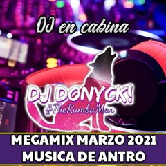 Mix Musica De Antro Marzo 2021 - DJ DONYCK