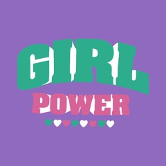 Girl Power