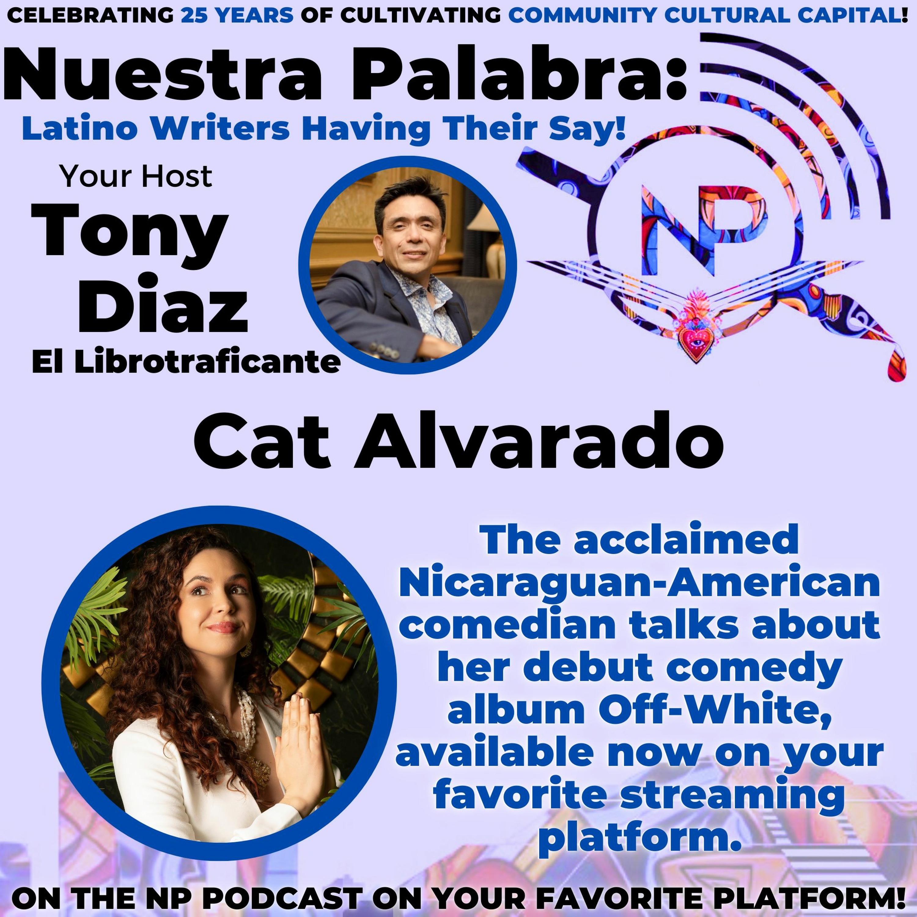Nuestra Palabra: Latino Writers Have Their Say w/ Tony Diaz