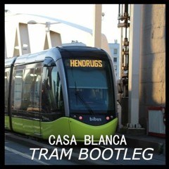 Major7 X Reality Test  - Casa Blanca (Hendrugs Tram Bootleg)