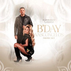 🟨🟡🎂B’Day VASCONCELOS 🎂🌕🟨 DJ KENNEDY LISBOA