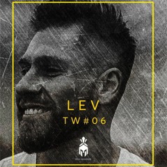 LEV TW#06