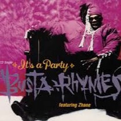 Busta Rhymes feat Zhané - It's A Party Low Key (Naj Ahead Remix)
