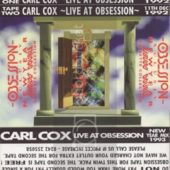Carl Cox Obsession Club The Park Wormelow 11:12:1992