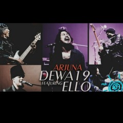 Dewa19 Feat. Ello - Arjuna