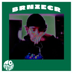 N ✮ F U T U R E X BRNZECR