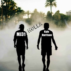 Mj31 & Kyle Harrison - Holla (Original Mix)
