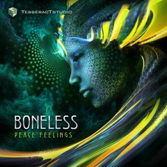 Boneless -  Peace Feelings    >>>OUT NOW<<<  by TesseracTstudio