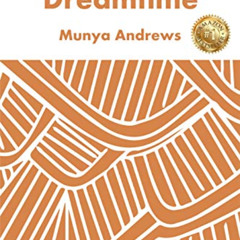 [READ] PDF 📚 Journey Into Dreamtime (Indigenous) by  Munya Andrews EBOOK EPUB KINDLE