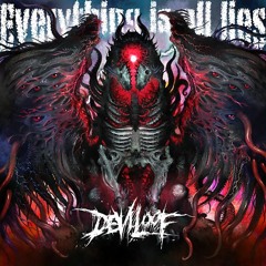 Everything is all lies - DEVILOOF