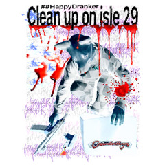 Get Real Nasty ( Clean Up Crew Intro )