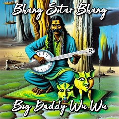 Bhang Sitar Bhang