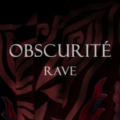 Obscurité Rave / EricBrwn / Elipamonoke / 08.10.2021