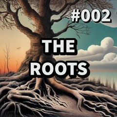 The Roots 002 By Jynical