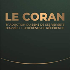 [Read] KINDLE 📜 Le Coran: Traduction d'après les exégèses de référence (French Editi