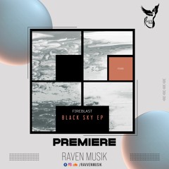 PREMIERE: Fireblast - Black Sky (Original Mix) [Freegrant Music]