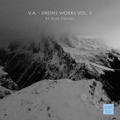 V.A. - Drone Works Vol. 5 - #3 Pure Drones