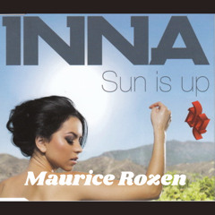 INNA - Sun Is Up Maurice Rozen Remix