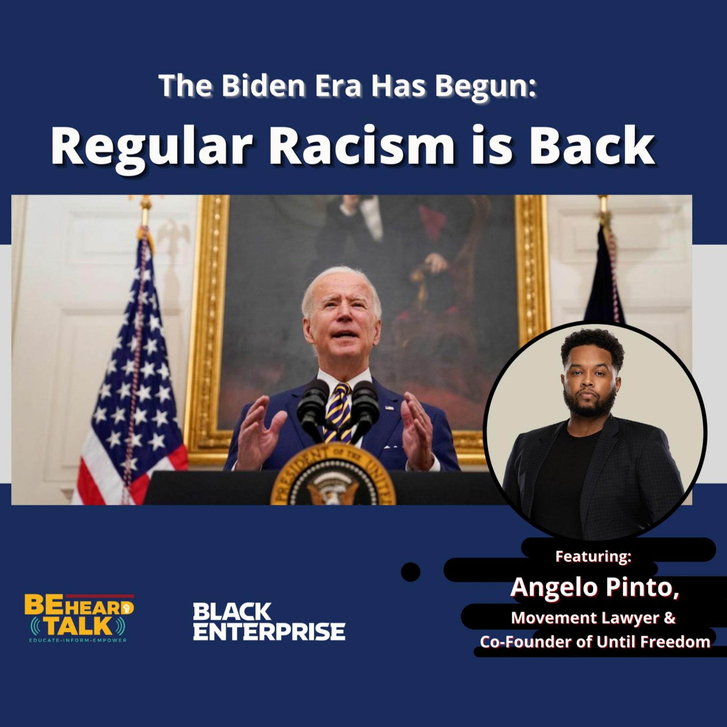 The Biden Era Has Begun: Regular Racism Is Back Feat. Angelo Pinto