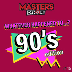 EP 24.15 - Whatever Happened To... (90s Edition)