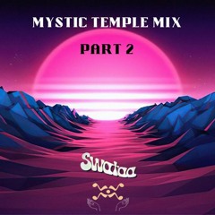 Mystic Temple- Tech House and Bass Mix part 2