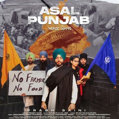 Asal Punjab • Prabh Saini ft. Deejay JSG & DJ SLYR • Ekam •