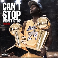 Tripstar "Can't Stop Won't Stop" (C.S.W.S.)
