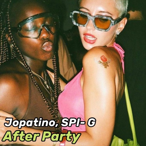 Jopatino, SPI-G - After Party