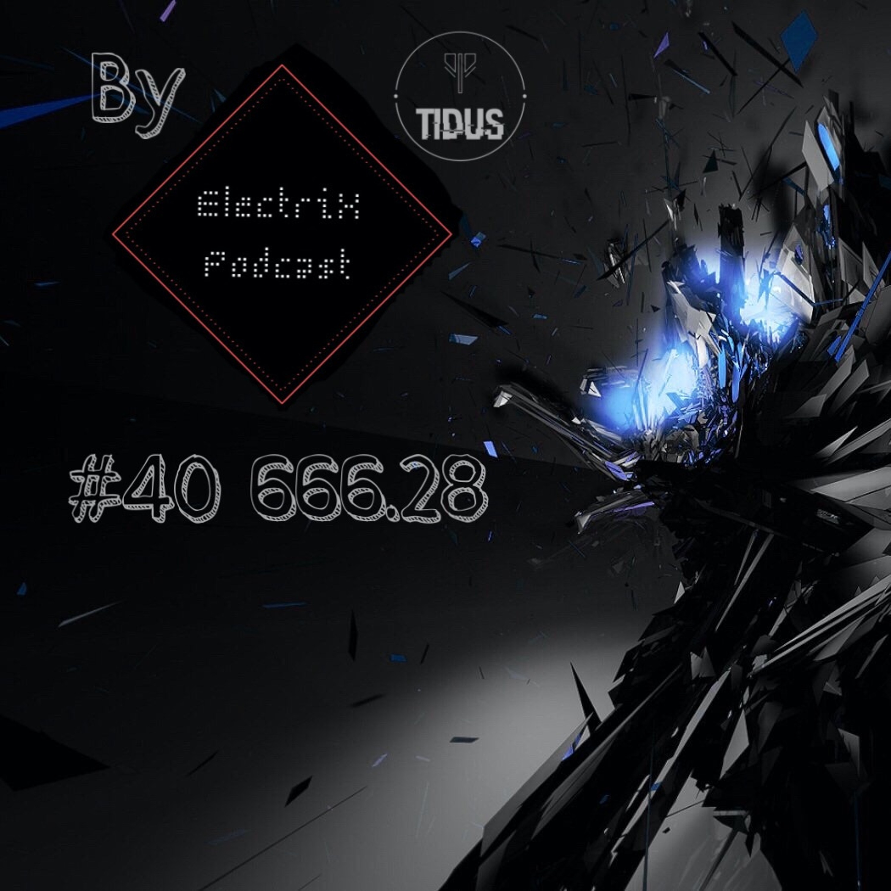 ElectriX Podcast | #40 666.28