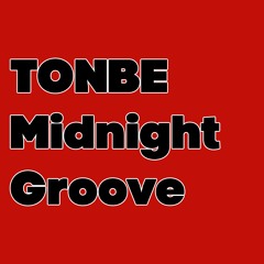 Tonbe - Midnight Groove