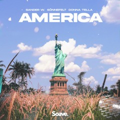 Sander W. & Sönnefelt - America (Ft. Donna Tella)
