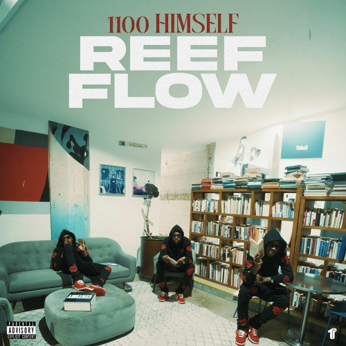1100 Himself - Reef Flow [Thizzler Exclusive]