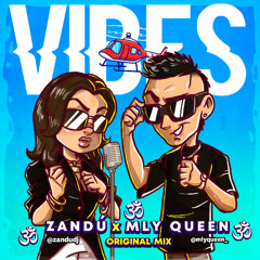 Zandu x MLY Queen - Vibes (Extended Mix) original mix
