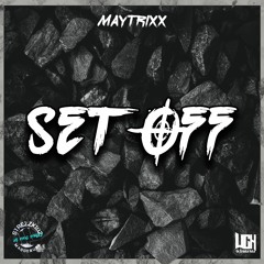 Maytrixx - Set Off (0ne Pattern)