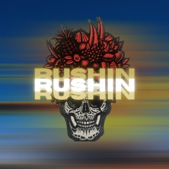 Rushin