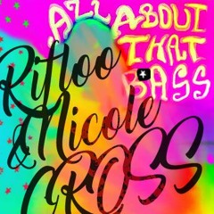 ALL ABOUT THAT B*ASS