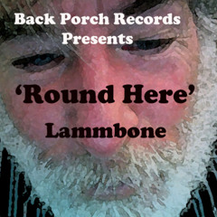 'Round Here'