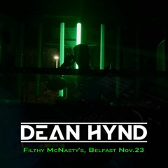 Dean Hynd Live At NITF Reflekt, Filthy McNasty's (Belfast 10.11.23)