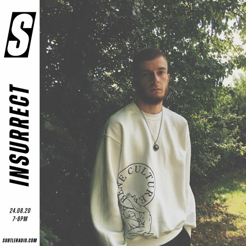 Insurrect - Subtle 24/08/2020