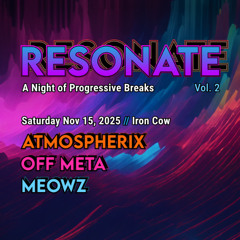 RESONATE Vol.2 / Recorded LIVE at Iron Cow // Nov 15, 2025