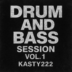 DRUM AND BASS SESSION VOL 1