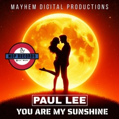 You Are My Sunshine Ft PAUL LEE