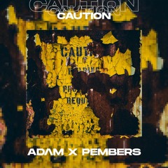 Caution w/Pembers